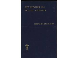 Het Huwelijk als Sexueel Avontuur - Jerome en Julia Rainer