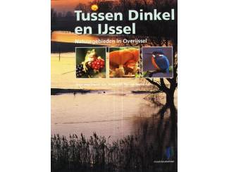 Tussen Dinkel en IJssel - Joop Kleuver & Paul van Gaalen