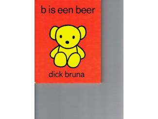 Kinderboeken Dick Bruna – B is een beer