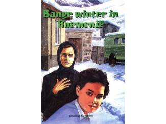 Jeugdboeken Bange Winter in Roemenië - Ewoud Koolmees