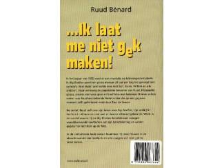 Overige Boeken en Diversen Ik laat me niet gek maken - Ruud Benard