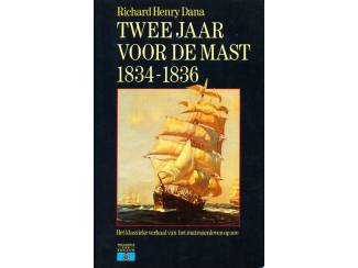 Reisboeken Twee jaar voor de mast  1834 - 1836 - Richard Henry Dana