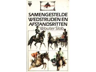 Samengestelde Wedstrijden en afstandsritten - Wouter Slob