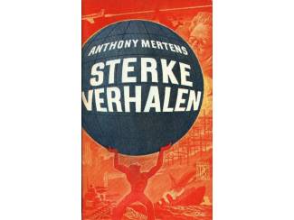 Sterke verhalen - Anthony Mertens