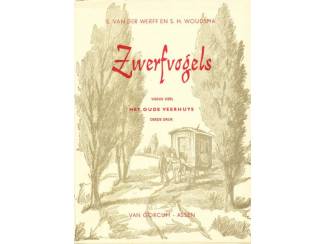 Zwerfvogels - S van der Werff en S.H. Woudsma