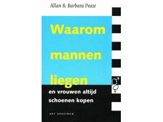 Spiritualiteit en Psychologie Waarom mannen liegen en vrouwen altijd schoenen kopen - Allan & B