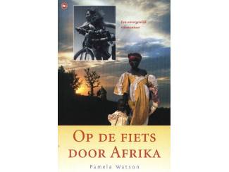 Reisboeken Op de fiets door Afrika - Pamela Watson - THB