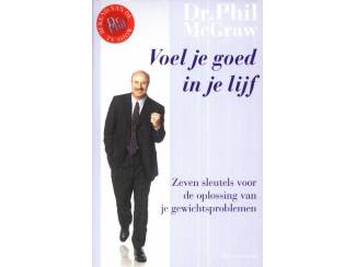 Voel je goed in je lijf - Dr Phil McGraw