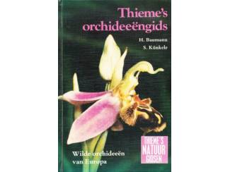 Flora en Fauna Thieme's Orchideeëngids - H. Baumann - S. Kunkele