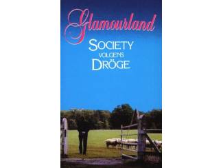 Overige Boeken en Diversen Glamourland - Society volgens Dröge