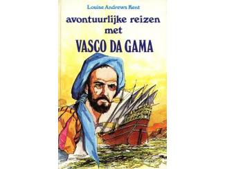 Jeugdboeken Vasco da Gama - Louise Andrews Kent