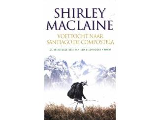 Voettocht naar Santiago de Compostella - Shirley Maclaine