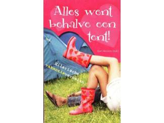 Alles went behalve een tent - Dan Hiscocks (red.).