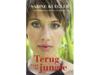 Reisboeken Terug naar de Jungle - Sabine Kuegler - 2008