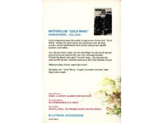 Jeugdboeken Motorclub Gold Wing - Bankrovers.. Vol Gas - Huub Hovens