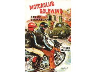 Motorclub Goldwing - Pak de Smokkelaars - Huub Hovens
