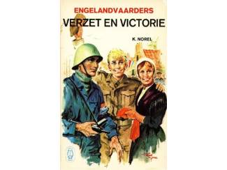 Engelandvaarders - dl 3 - Verzet en Victorie - K Norel
