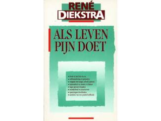 Spiritualiteit en Psychologie Als leven pijn doet - Rene Diekstra