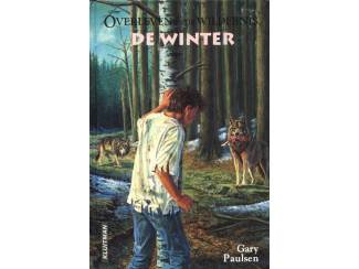De Winter - Overleven in de Wildernis - Gary Paulsen