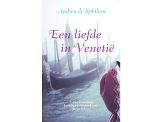 Romans Een liefde in Venetie - Andrea di Robilant