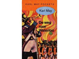 Karl May dl 31 - De weg naar Waterloo