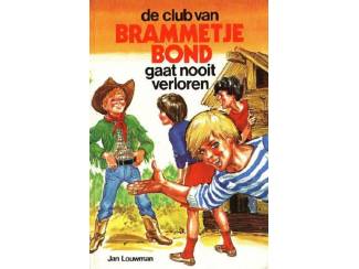 De Club van Brammetje Bond gaat nooit verloren - Jan Louwman