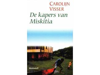 Reisboeken De kapers van Miskitia - Carolijn Visser - 1999