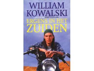 Ergens in het Zuiden - William Kowalski
