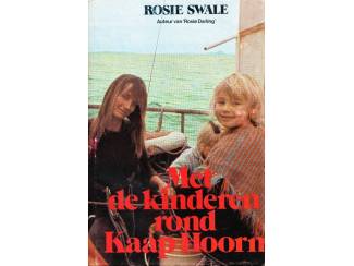 Met de kinderen rond Kaap Hoorn - Rosie Swale - 1975