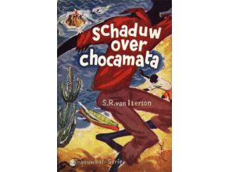 Jeugdboeken Schaduw over Chocamata - S.R. van Iterson