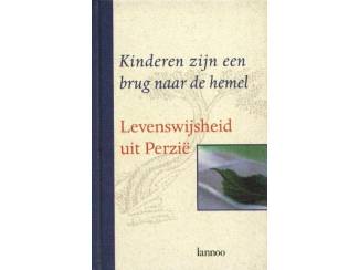 Kinderen zijn een brug naar de hemel - Levenswijsheid uit Perzi&euml;