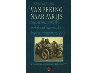 Reisboeken Van Peking naar Parijs - Luigi Barzini