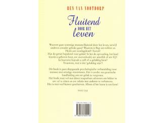 Spiritualiteit en Psychologie Fluitend door het leven - Ben van Nootdorp