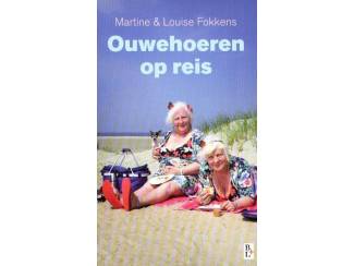 Reisboeken Ouwehoeren op reis - Martine & Louise Fokkers