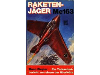 Buitenlandse Boeken Raketenjäger Me163 - Mano Ziegler - Deutsch - Duits