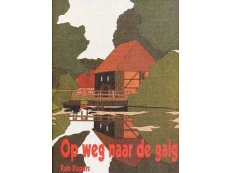 Op weg naar de galg - Rob Kupers
