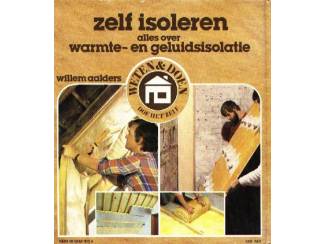 Overige Boeken en Diversen Zelf isoleren - Willem Aalders