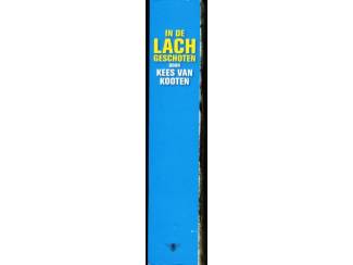 Overige Boeken en Diversen In de lach geschoten - Kees van Kooten