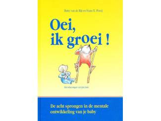 Oei, ik groei! - Hetty van de Rijt en Frans X. Plooij
