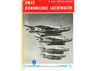 Onze Koninklijke Luchtmacht - B vd Klaauw - Alk 71