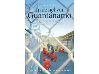 Overige Boeken en Diversen In de hel van Guantanamo - Murat Kurnaz