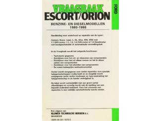 Automotive Vraagbaak Ford Escort-Orion - 1980 - 1986 - P.H.Olving