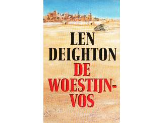 De Woestijnvos - Len Deighton