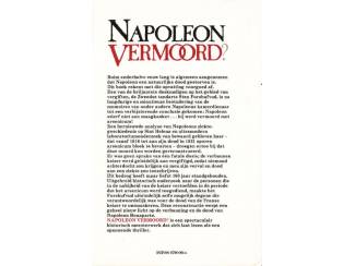 Geschiedenis en Politiek Napoleon Vermoord - Ben Weider en David Hapgood