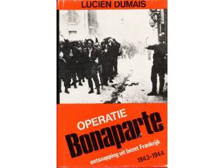 Geschiedenis en Politiek Operatie Bonaparte - Lucien Dumais