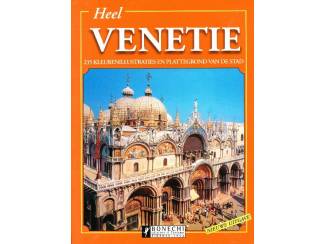 Reisboeken Heel Venetie - Vittorio Senna - Bonechi