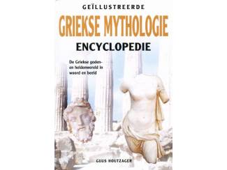 Geillustreerde Griekse Mythologie Encyclopedie - Guus Houtzager