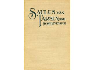 Saulus van Tarsen - Ds. M. Beversluis