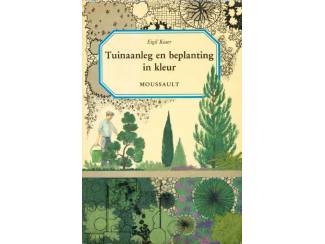 Tuinaanleg en beplanting in kleur - Eigil Kiaer - Moussault