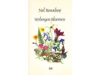 Poëzie Verborgen Bloemen - Nel Benschop